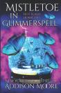 Mistletoe In Glimmerspell - Preview