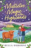 Mistletoe Magic In The Highlands