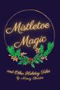Mistletoe Magic - Preview