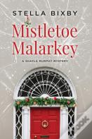 Mistletoe Malarkey