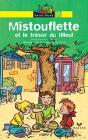 Mistoufette Et Le Tresor Du Tilleul - Preview