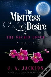 Capa do artigo Mistress Of Desire & The Orchid Lover