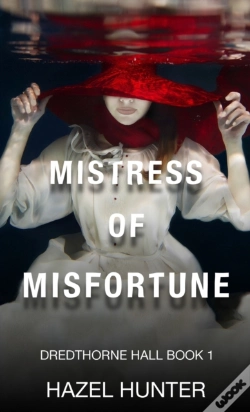 Capa do artigo Mistress Of Misfortune (Dredthorne Hall Book 1)