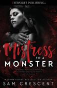 Mistress To A Monster