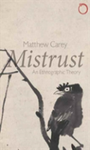 Mistrust Â€“ An Ethnographic Theory