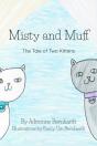 Misty And Muff: The Tale Of Two Kittens - Preview