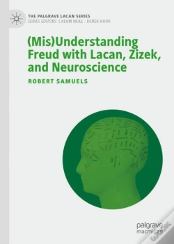 Capa do artigo (Mis)Understanding Freud With Lacan, Zizek, And Neuroscience