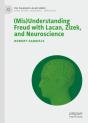 (Mis)Understanding Freud With Lacan, Zizek, And Neuroscience - Preview