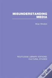 Misunderstanding Media