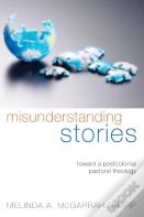 Misunderstanding Stories