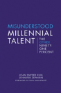 Misunderstood Millennial Talent - Preview