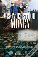 Misunderstood Money