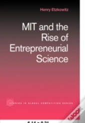 Mit And The Rise Of Entrepreneurial Science