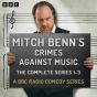 Mitch Benn'S Crimes Against Music: The Complete Series 1-3 - Preview