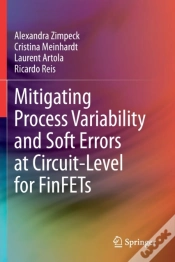 Capa do artigo Mitigating Process Variability And Soft Errors At Circuit-Level For Finfets