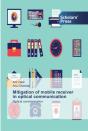 Mitigation Of Mobile Receiver In Optical Communication - Preview