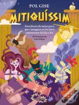 Mitiquissim