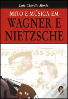 Mito e Música em Wagner e Nietzsche