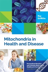 Mitochondria In Health And Disease