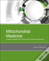 Mitochondrial Medicine