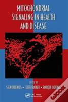 Mitochondrial Signaling In Health And Disease