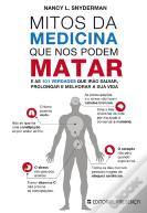 Mitos da Medicina Que nos Podem Matar