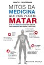 Mitos da Medicina Que nos Podem Matar - Preview