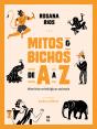 Mitos E Bichos De A A Z - Preview