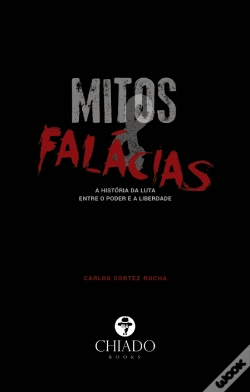 Capa do artigo Mitos e Falácias - a História da Luta entre o Poder e a Liberdade