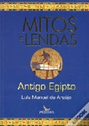 Capa do artigo Mitos e Lendas - Antigo Egipto
