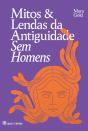 Mitos e Lendas da Antiguidade Sem Homens - Preview