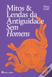 Capa do artigo Mitos E Lendas Da Antiguidade Sem Homens