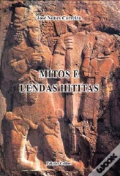 Capa do artigo Mitos e Lendas Hititas