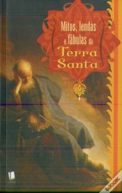 Capa do artigo Mitos, Lendas e Fábulas da Terra Santa