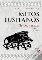Mitos Lusitanos: Endovélico e Outros Deuses
