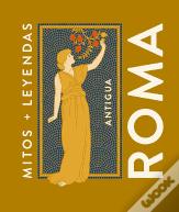Mitos Y Leyendas Antigua Roma