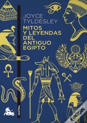 Mitos Y Leyendas Del Antiguo Egipto