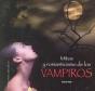Mitos Y Romanticismo De Los Vampiros - Preview