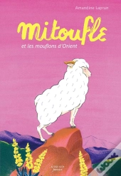 Mitoufle Et Les Mouflons D'Orient