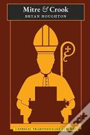 Mitre And Crook (Catholic Traditionalist Classics)