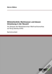 Capa do artigo Mittelalterbild, Marktwesen Und Dessen Umsetzung In Der Neuzeit