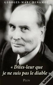 Capa do artigo Mitterrand : "Dites-Leur Que Je Ne Suis Pas Le Diable"