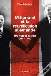 Mitterrand Et La Réunification Allemande
