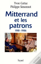 Capa do artigo Mitterrand Et Les Patrons, 1981-1986