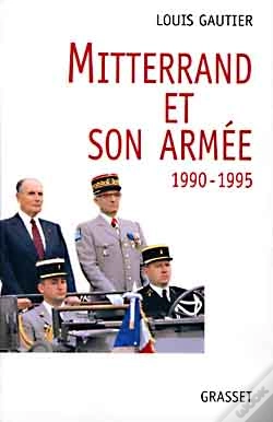 Capa do artigo Mitterrand Et Son Armee, 1990-1995