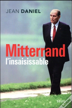 Capa do artigo Mitterrand L'Insaisissable