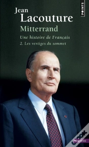 Capa do artigo Mitterrand, Une Histoire De Français Tome 2 ; Les Vertiges Du Sommet