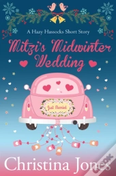 Mitzi'S Midwinter Wedding