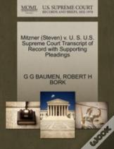 Mitzner (Steven) V. U. S. U.S. Supreme Court Transcript Of Record With Supporting Pleadings