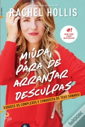 Capa do artigo Miúda, Pára de Arranjar Desculpas